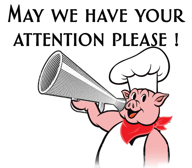 May we have your attention please!